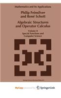 Algebraic Structures and Operator Calculus