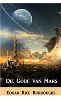 Die Gode Van Mars: The Gods of Mars, Afrikaans Edition