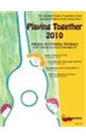 Playing Together 2010 - Prize Winning Works for Young Guitar Ensemble
