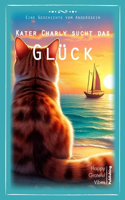 Kater Charly sucht das Glück