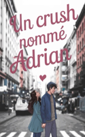 Un crush nommé Adrian: Sienna et Adrian