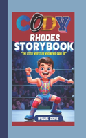 Cody Rhodes Storybook