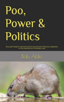 Poo, Power & Politics