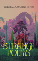 Strange Poems