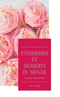 Pâtisseries et desserts du monde