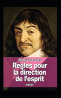 Règles pour la direction de l'esprit Annoté