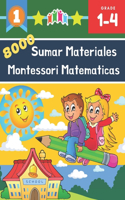 8000 Sumar Materiales Montessori Matematicas: 100+ Días de Tests Cronometrados - Práctica de Matemáticas, Dígitos 0-99, Problemas para practicar repetibles. Para niños y niñas desde Primero a Qu
