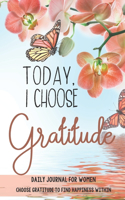 Today, I choose Gratitude