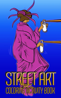 Street Art Coloring Activity Book