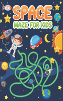 space maze for kids: An Amazing Space Themed Maze Puzzle Activity Book For Kids & Toddlers, Present for Preschoolers, Kids and Big Kids