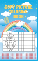 Copy picture Coloring Book: Funny Coloring Book for Kids, Drawing and Activity Book for Kids to Learn to Draw