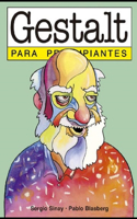Gestalt para principiantes: con ilustraciones de Pablo Blasberg(Para Principiantes - Longseller)