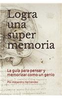 Logra una súper memoria