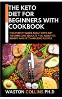 Keto Diet for Beginners with Cookbook