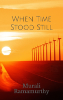 When Time Stood Still