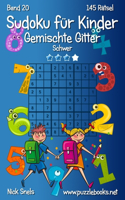 Sudoku für Kinder Gemischte Gitter - Schwer - Band 20 - 145 Rätsel: (20 Sudoku Für Kinder)