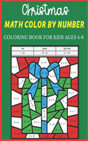 Christmas Math Color By Number Coloring Book For Kids Ages 4-8