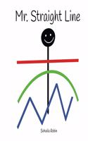 Mr. Straight Line