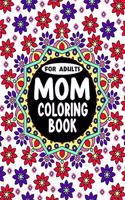 MOM Coloring Book for Adults