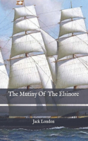 The Mutiny of the Elsinore