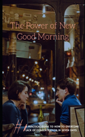 Power of New Good Morning
