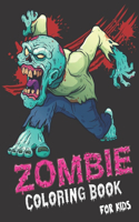 Zombie Coloring Book for kids: A Fun Coloring Book for Kids Ages 1,2,3,4,5