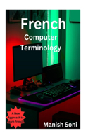 French Computer Terminology: Learn French from English & Hindi