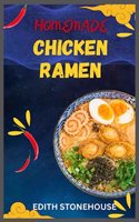 Homemade Chicken Ramen