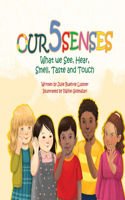 Our Five Senses