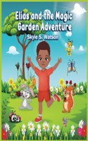 Elias and the Magic Garden Adventure