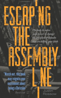 Escaping the Assembly Line