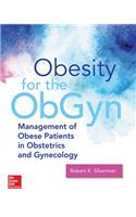 Obesity Medicine: Management of Obesity in Women's Health Care