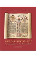 Old Testament: An Introduction to the Hebrew Bible