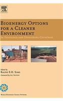 Bioenergy Options for a Cleaner Environment: In Developed and Developing Countries