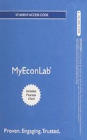 Mylab Economics with Pearson Etext -- Access Card -- For the Economics of Money, Banking and Financial Markets