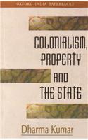 Colonialism, Property and the State