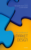 Handbook of Market Design