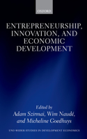 Entrepreneurship, Innovation, and Economic Development