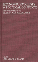 Economic Processes and Political Conflicts