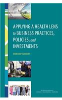 Applying a Health Lens to Business Practices, Policies, and Investments