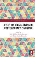 Everyday Crisis-Living in Contemporary Zimbabwe