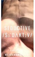 Seductive