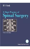 Short Practice of Spinal Surgery: