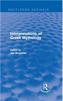 Interpretations of Greek Mythology (Routledge Revivals)