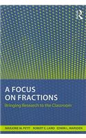 A Focus on Fractions: Bringing Research to the Classroom