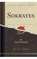 Sokrates (Classic Reprint)