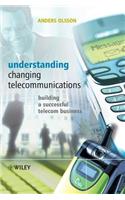 Understanding Changing Telecommunication