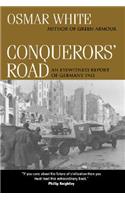 Conquerors' Road: An Eyewitness Report of Germany 1945