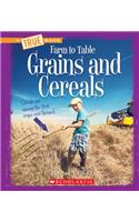 Grains and Cereals (a True Book: Farm to Table)