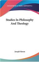 Studies In Philosophy And Theology